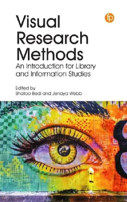 Visual Research Methods (English, Shailoo Bedi | Jenaya Webb)