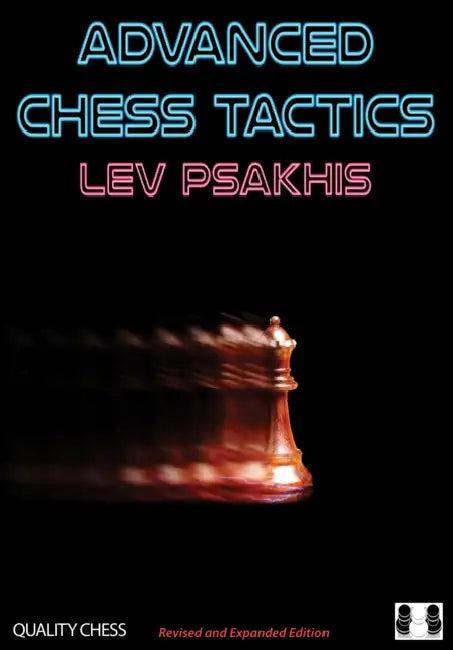 Advanced Chess Tactics - 2nd Edition (English, Lev Psakhis)