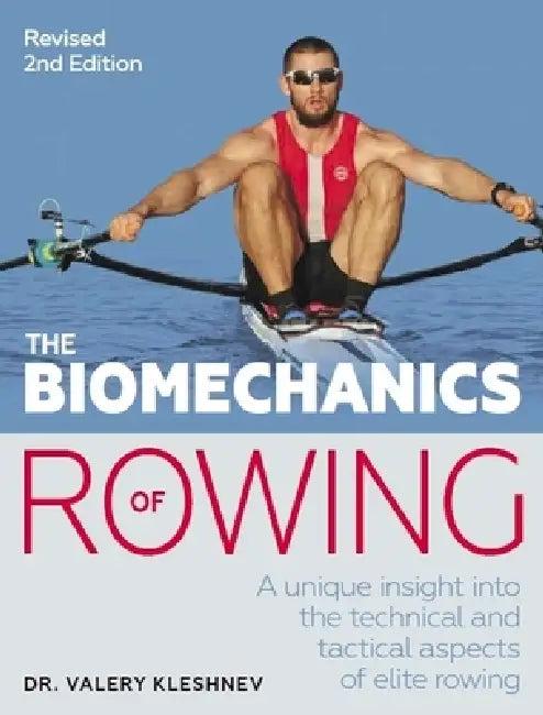 Biomechanics of Rowing (English, Valery Kleshnev)
