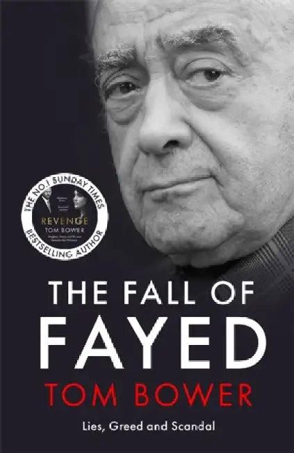The Fall of Fayed (English, Tom Bower)