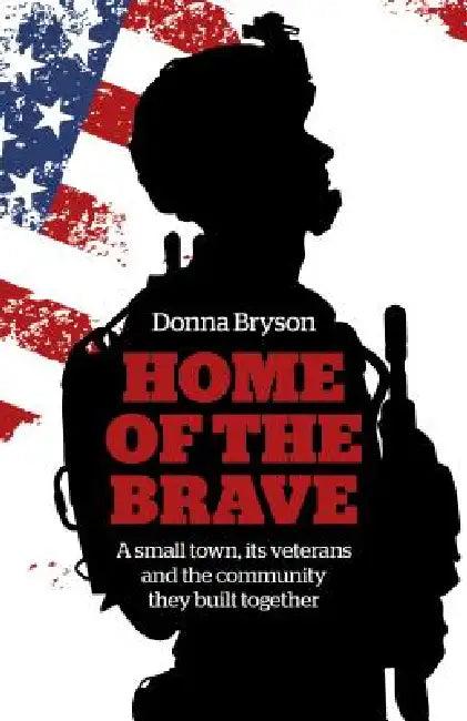 Home of the Brave (English, Donna Bryson)