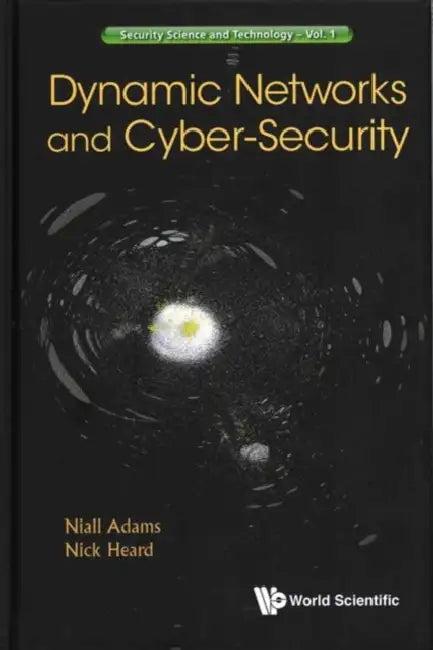 Dynamic Networks and Cyber-Security (English, Adams Niall)