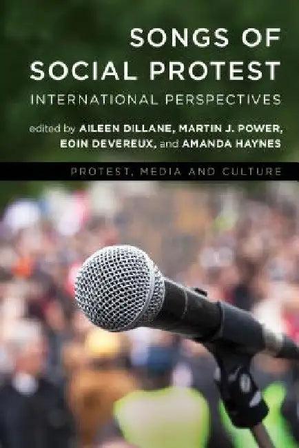 Songs of Social Protest (English, Aileen Dillane | Martin J. Power | Eoin Devereux)