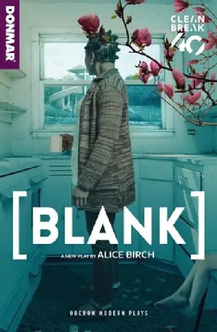 [Blank] (English, Alice Birch)