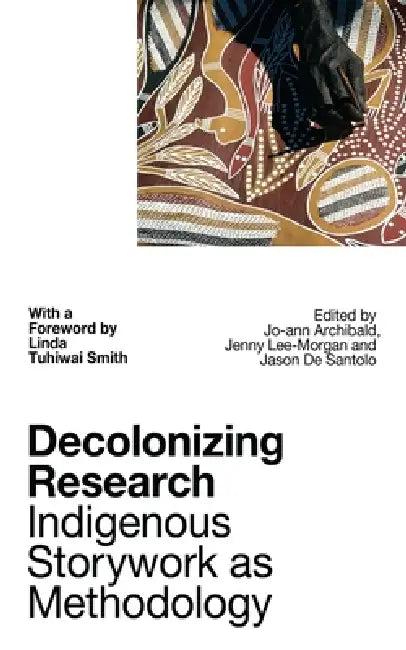 Decolonizing Research (English, Linda Tuhiwai Smith | Xiiem | Jenny Bol Jun Lee-Morgan)