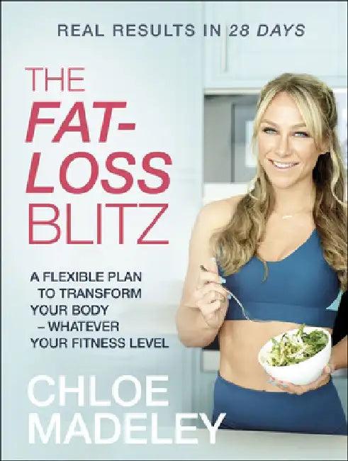 The Fat-loss Blitz (English, Chloe Madeley)