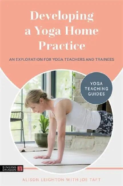 Developing a Yoga Home Practice (English, Alison Leighton | Joe Taft)