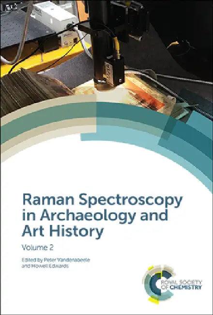 Raman Spectroscopy in Archaeology and Art History (English, Peter Vandenabeele | Howell Edwards)