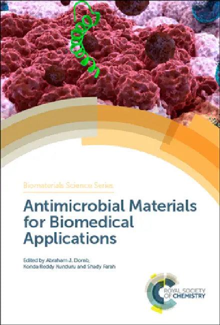Antimicrobial Materials for Biomedical Applications (English, Abraham J. Domb | Konda Reddy Kunduru | Shady Farah)
