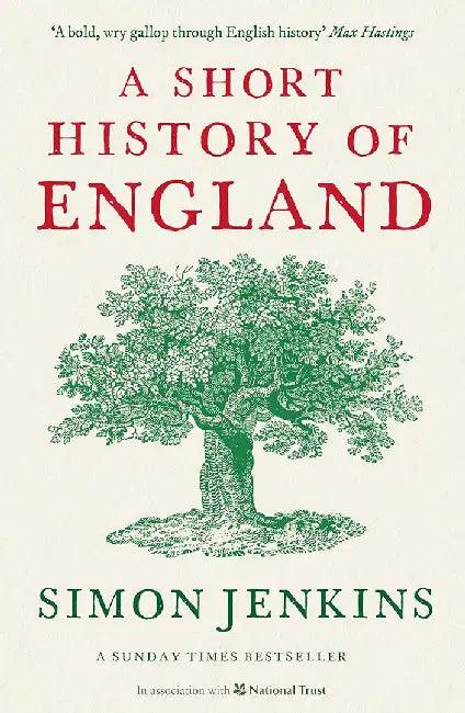 A Short History of England (English, Simon (Columnist) Jenkins)