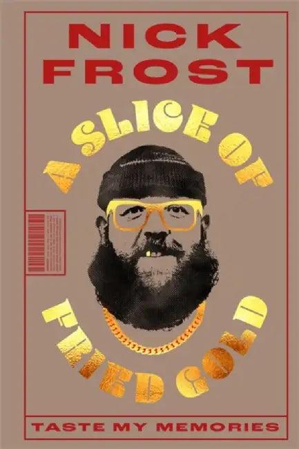 A Slice of Fried Gold (English, Nick Frost)