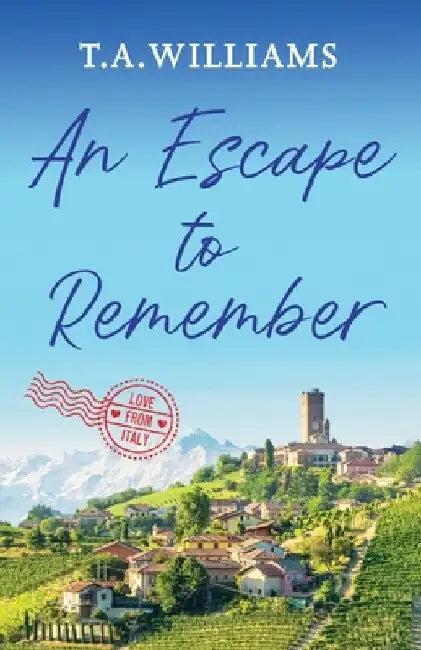 An Escape to Remember (English, T. A. Williams)