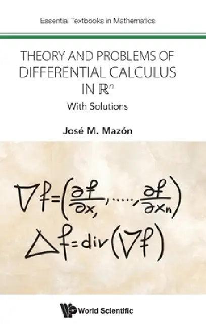 Theory and Problems of Differential Calculus in R^n (English, Mazon Jose M)