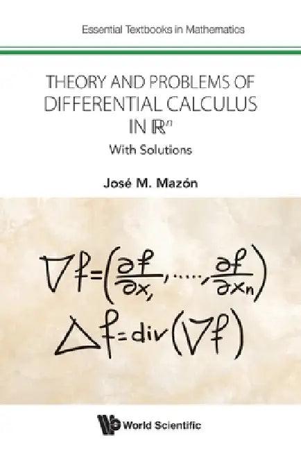 Theory and Problems of Differential Calculus in R^n (English, Mazon Jose M)