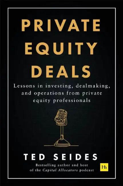 Private Equity Deals (English, Ted Seides)