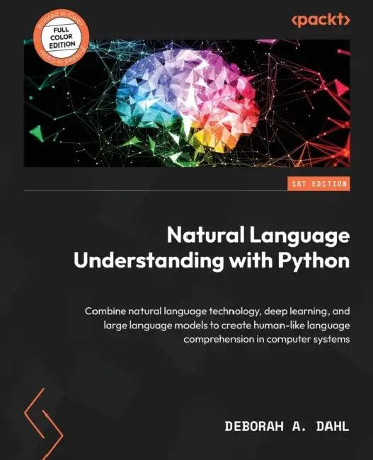 Natural Language Understanding with Python (English, Deborah A. Dahl)