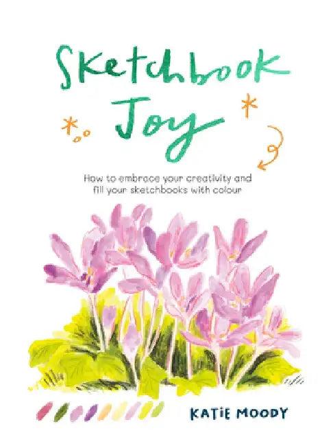 Sketchbook Joy (English, Katie Moody)