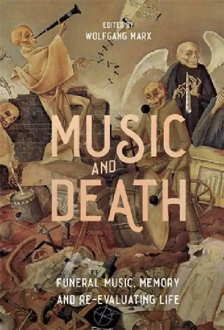 Music and Death (English, Wolfgang Marx | Peter Edwards)