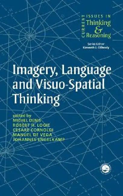 Imagery, Language and Visuo-Spatial Thinking (English, Michel Denis | Robert Logie)