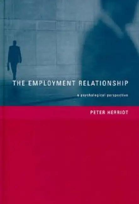 The Employment Relationship (English, Peter Herriot)