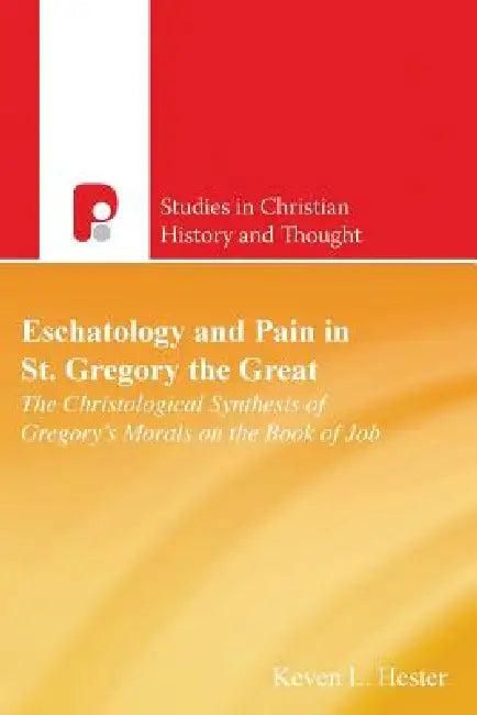 Eschatology and Pain in St Gregory the Great (English, Kevin Hester)
