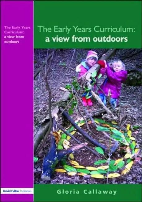 The Early Years Curriculum (English, Callaway Gloria)