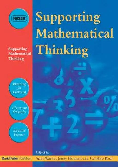 Supporting Mathematical Thinking (English, Anne Watson | Jenny Houssart | Caroline Roaf)
