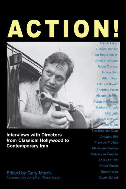 Action! (English, Gary Morris | Jonathan Rosenbaum | Bert Cardullo)