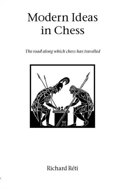 Modern Ideas in Chess (English, Richard Reti | John Hart | Harry Golombek)