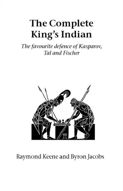 The Complete King's Indian (English, Raymond Keene | Byron Jacobs)