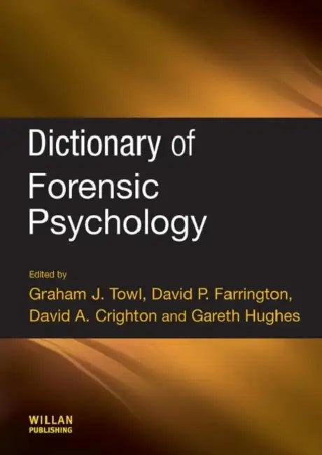 Dictionary of Forensic Psychology (English, Graham J. Towl)