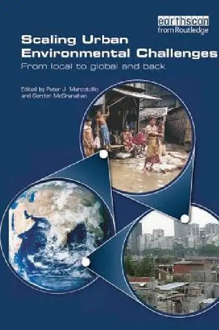 Scaling Urban Environmental Challenges (English, Peter J. Marcotullio | Gordon McGranahan)