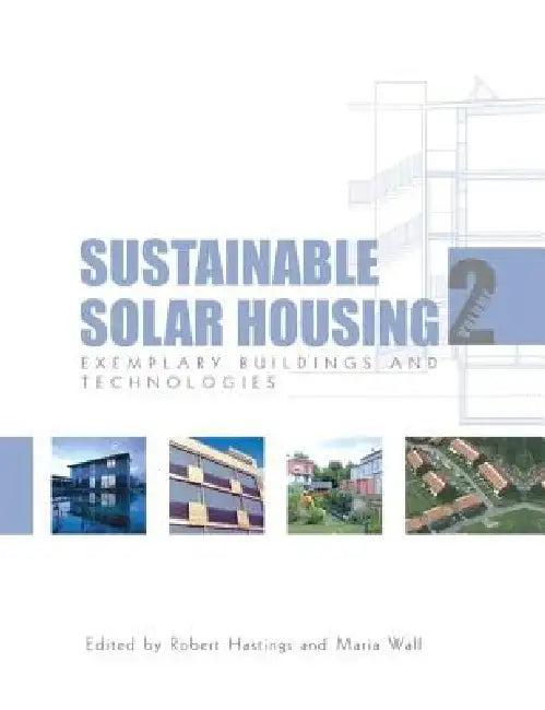 Sustainable Solar Housing (English, Robert S. Hastings | Maria Wall)