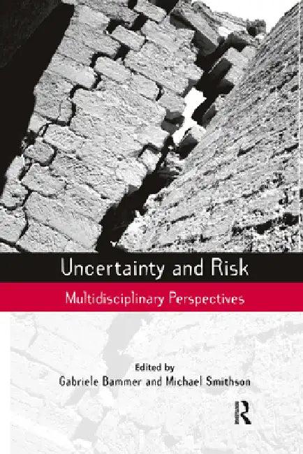Uncertainty And Risk (English, Gabriele Bammer | Michael Smithson)