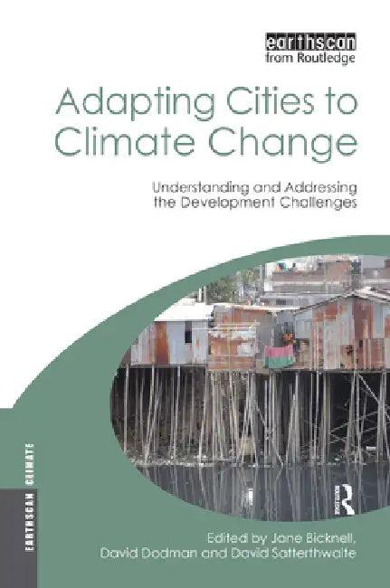 Adapting Cities to Climate Change (English, Jane Bicknell | David Dodman | David Satterthwaite)