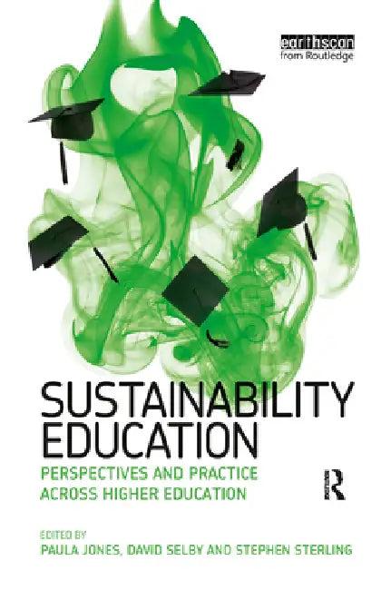 Sustainability Education (English, Paula Jones | David Selby | Stephen Sterling)