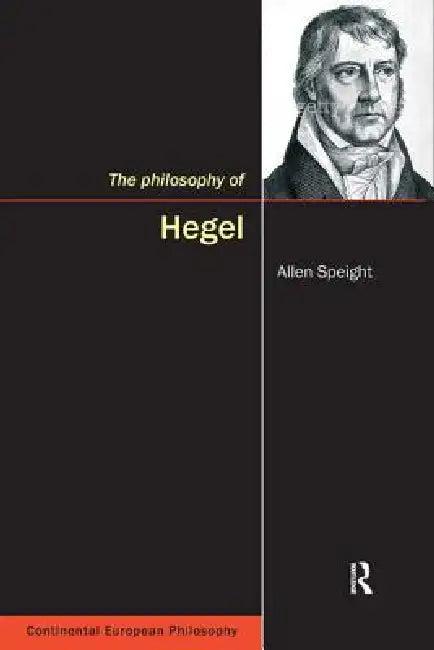 The Philosophy of Hegel (English, Allen Speight)