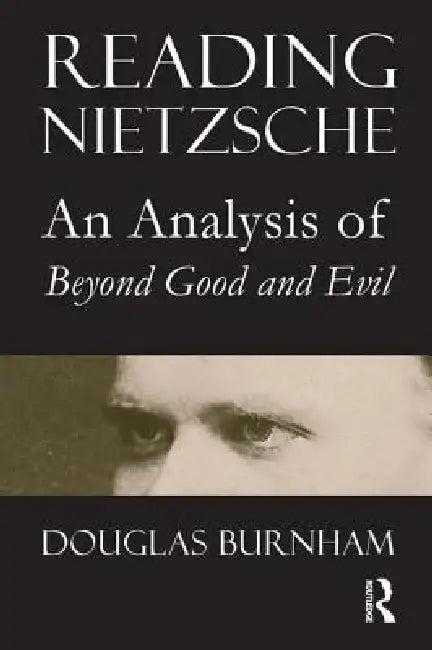 Reading Nietzsche (English, Douglas Burnham)