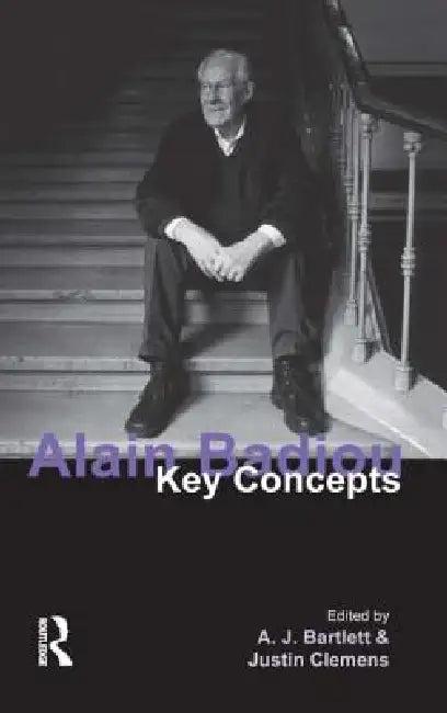 Alain Badiou (English, A. J. Bartlett | Justin Clemens)