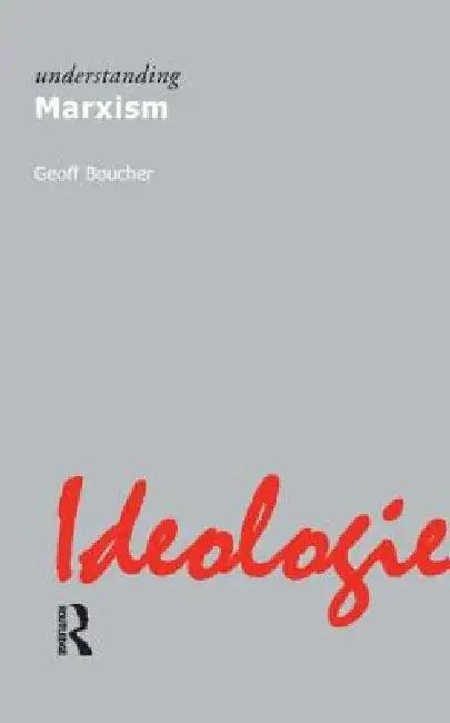 Understanding Marxism (English, Geoff Boucher)