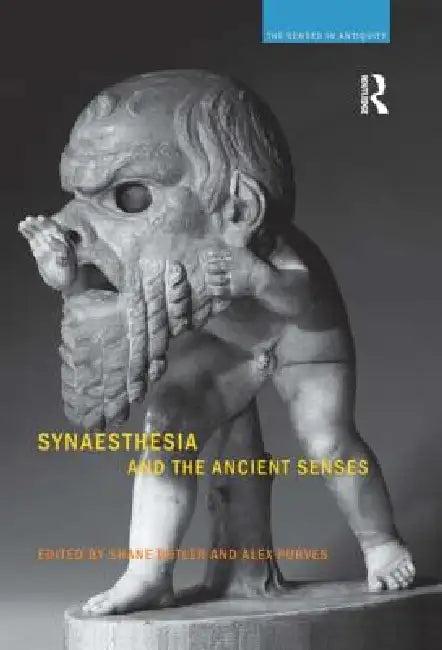Synaesthesia and the Ancient Senses (English, Shane Butler | Alex Purves)