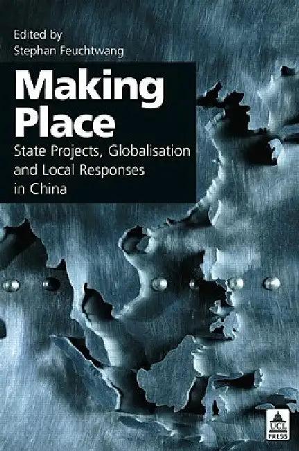 Making Place (English, Stephan Feuchtwang)