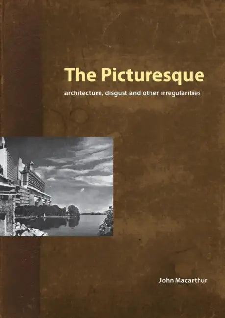 The Picturesque (English, John MacArthur)