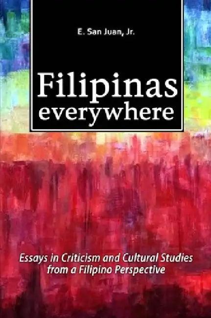 Filipinas Everywhere (English, E. San Juan)