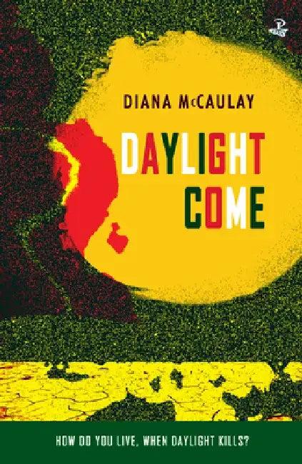 Daylight Come (English, Diana McCaulay)