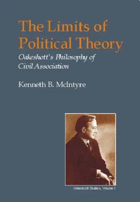Limits of Political Theory (English, Kenneth B. McIntyre)