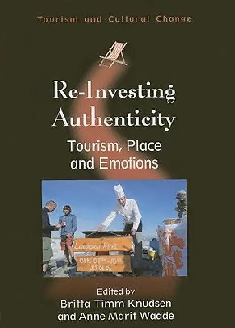 Re-Investing Authenticity (English, Britta Timm Knudsen | Anne Marit Waade)