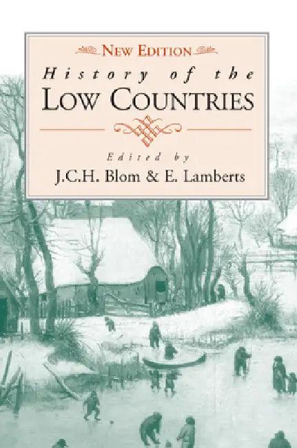 History of the Low Countries (English, J. C. H. Blom | E. Lamberts)