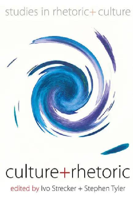 Culture & Rhetoric (English, IVo Strecker | Stephen Tyler)