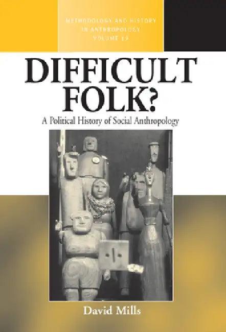 Difficult Folk? (English, David Mills)